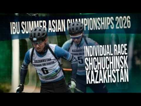 IBU Summer Asian Championships 2026/Individual race/Shchuchinsk,Kazakhstan